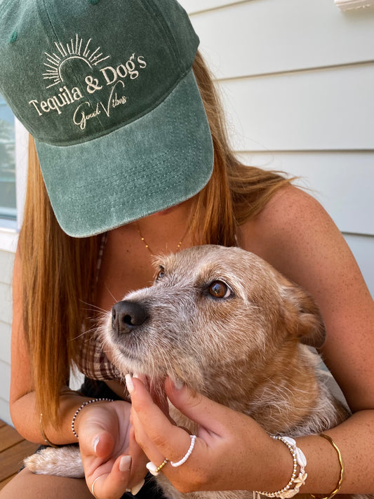 Tequila and Dogs = Good vibes caps